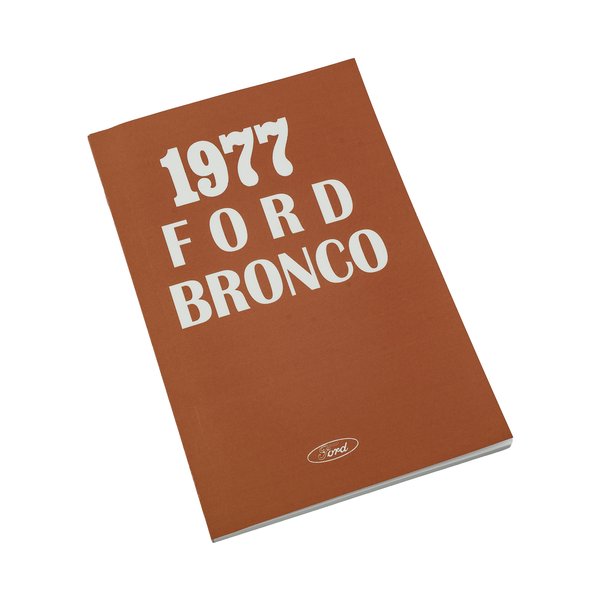 1977 Ford Bronco Owners Manual (Reprint)