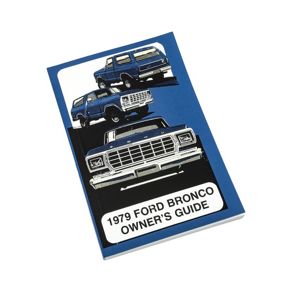 1979 Ford Bronco Owners Manual (Reprint)